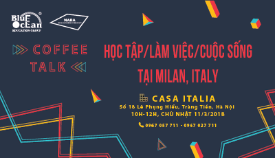 COFFEE TALK: HỌC TẬP – LÀM VIỆC – CUỘC SỐNG TẠI MILAN, ITALIA